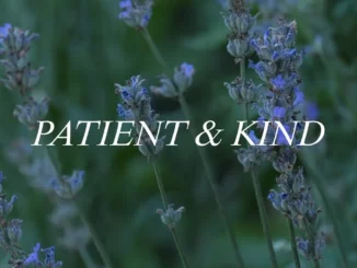 Patient & Kind