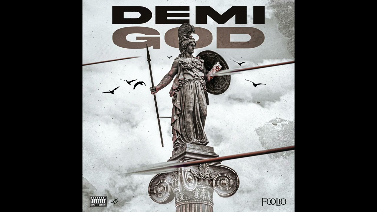 Foolio – Demi God