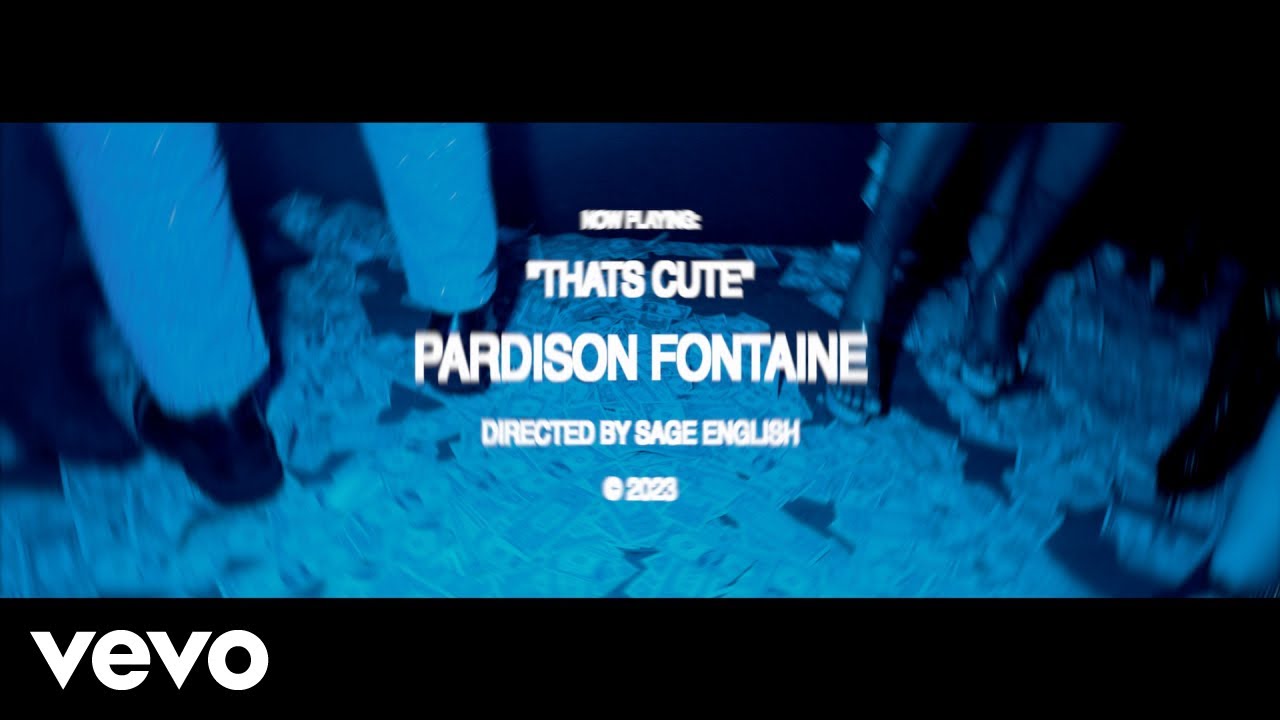 Pardison Fontaine – That's Cute